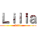 Ｌｉｌｉａ (Lilia)