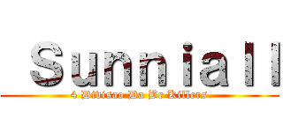  Ｓｕｎｎｉａｌｌ (4 Divisao Da Br Killers)