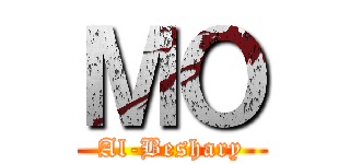 ＭＯ (Al-Beshary)