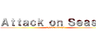 Ａｔｔａｃｋ ｏｎ Ｓｅａｓｏｎ (INSTAGRAM)