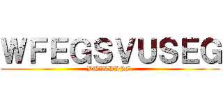 ＷＦＥＧＳＶＵＳＥＧ (BUILDING )