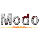 Ｍｏｄｏ (Hardcore)