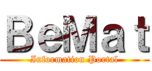 ＢｅＭａｔ (Information Portal)