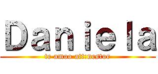 Ｄａｎｉｅｌａ (te amoo att:nestor)