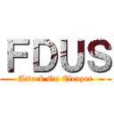 ＦＤＵＳ (Attack On Eleazar)
