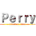 Ｐｅｒｒｙ (attack on titan)