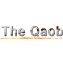 Ｔｈｅ Ｑａｏｂ (attack on Qaob)