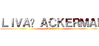ＬＩＶＡÏ ＡＣＫＥＲＭＡＮ (CAPORAL)