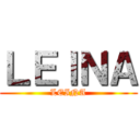 ＬＥＩＮＡ (LEINA)