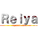 Ｒｅｉｙａ (my name is)