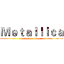 Ｍｅｔａｌｌｉｃａ (attack on titan)