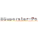 ＢＳｕｐｅｒｓｔａｒ－Ｐｏｌｉｃｅ (attack on titan)