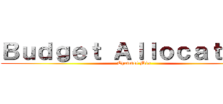 Ｂｕｄｇｅｔ Ａｌｌｏｃａｔｉｏｎ (Channel Mix)
