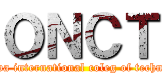 ＯＮＣＴ (okinawa international coleg of technology)