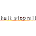 ｈａｌｔ ｓｔｏｐ ｍｉｉ (du penis)