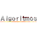 Ａｌｇｏｒｉｔｍｏｓ (Sintaxis y Semantica)