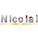 Ｎｉｃｏｌａｉ ()