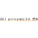 Ｍｉ ｐｒｏｙｅｃｔｏ ｄｅ ｖｉｄａ  (attack on titan)