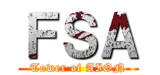ＦＳＡ (Tower of AION)