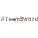 ＃ＴｅａｍＳｗｏｒｄ ((Familia de amino))