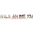 ＮＩＬＳ ＡＮＩＭＥ ＫＭ (ANIMES Y MAS)