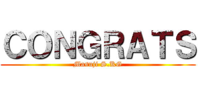 ＣＯＮＧＲＡＴＳ (Masuji S.KG)