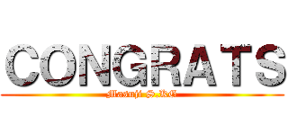 ＣＯＮＧＲＡＴＳ (Masuji S.KG)