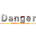 Ｄａｎｇｅｒ (attack on titan)