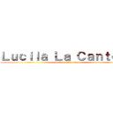 Ｌｕｃｉｌａ Ｌａ Ｃａｎｔｏｒａ (attack on WhatsApp )