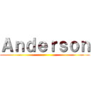 Ａｎｄｅｒｓｏｎ ()