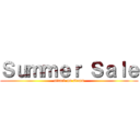 Ｓｕｍｍｅｒ Ｓａｌｅ (attack on steam)