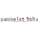 ｐｅｍｂａｔａｓ ｂｕｋｕ (it's okay to not be okay)