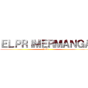 ＥＬＰＲＩＭＥＲＭＡＮＧＡ (Jesùs)