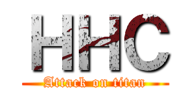 ＨＨＣ (Attack on titan)