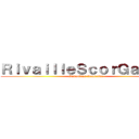 ＲｉｖａｉｌｌｅＳｃｏｒＧａｍｅｓ (Gameplays-Loquendo)