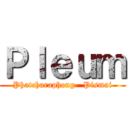 Ｐｌｅｕｍ (Phatcharaphong   Pismai)