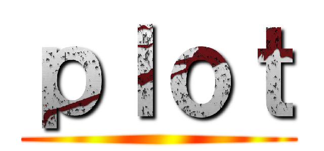 ｐｌｏｔ ()