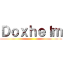 Ｄｏｘｈｅｌｍ ()