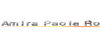 Ａｍｉｒａ Ｐａｏｌａ Ｒｏｄｒｉｇｕｅｚ Ａｌｍｏｒａ (attack on titan)