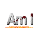 Ａｍｌ (attack on titan)
