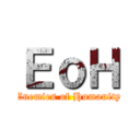 ＥｏＨ (Enemies of Humanity)