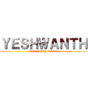 ＹＥＳＨＷＡＮＴＨ (THE VERY BEST)