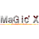 ＭａＧｉｃ'Ｘ (Music Band Rock)