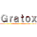 Ｇｒａｔｏｘ (attack on titan)