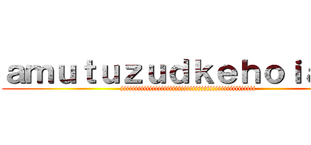 ａｍｕｔｕｚｕｄｋｅｈｏｉａｎｗ (jjjjjjjjjjjjjjjjjjjjjjjjjjjjjjjjjjjjjjjjjjjjjjj)