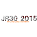 ＪＲ３０ ２０１５ (KUEN CHENG HIGHSCHOOL)
