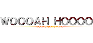 ＷＯＯＯＡＨ ＨＯＯＯＯＨ (WORDS THAT KILL)