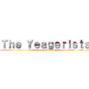 Ｔｈｅ Ｙｅａｇｅｒｉｓｔｓ (attack on titan)