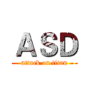 ＡＳＤ (attack on titan)