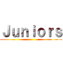 Ｊｕｎｉｏｒｓ ()